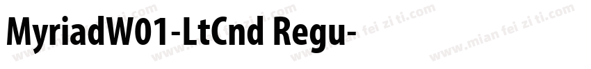 MyriadW01-LtCnd Regu字体转换